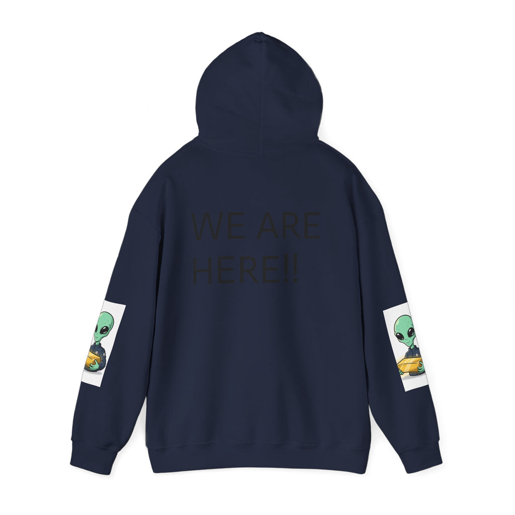 Alien Holding Gold Hoodie — "WE ARE HERE!!" Graphic Sweatshirt