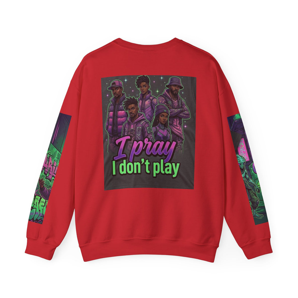 I Pray I Don’t Play Crewneck Sweatshirt