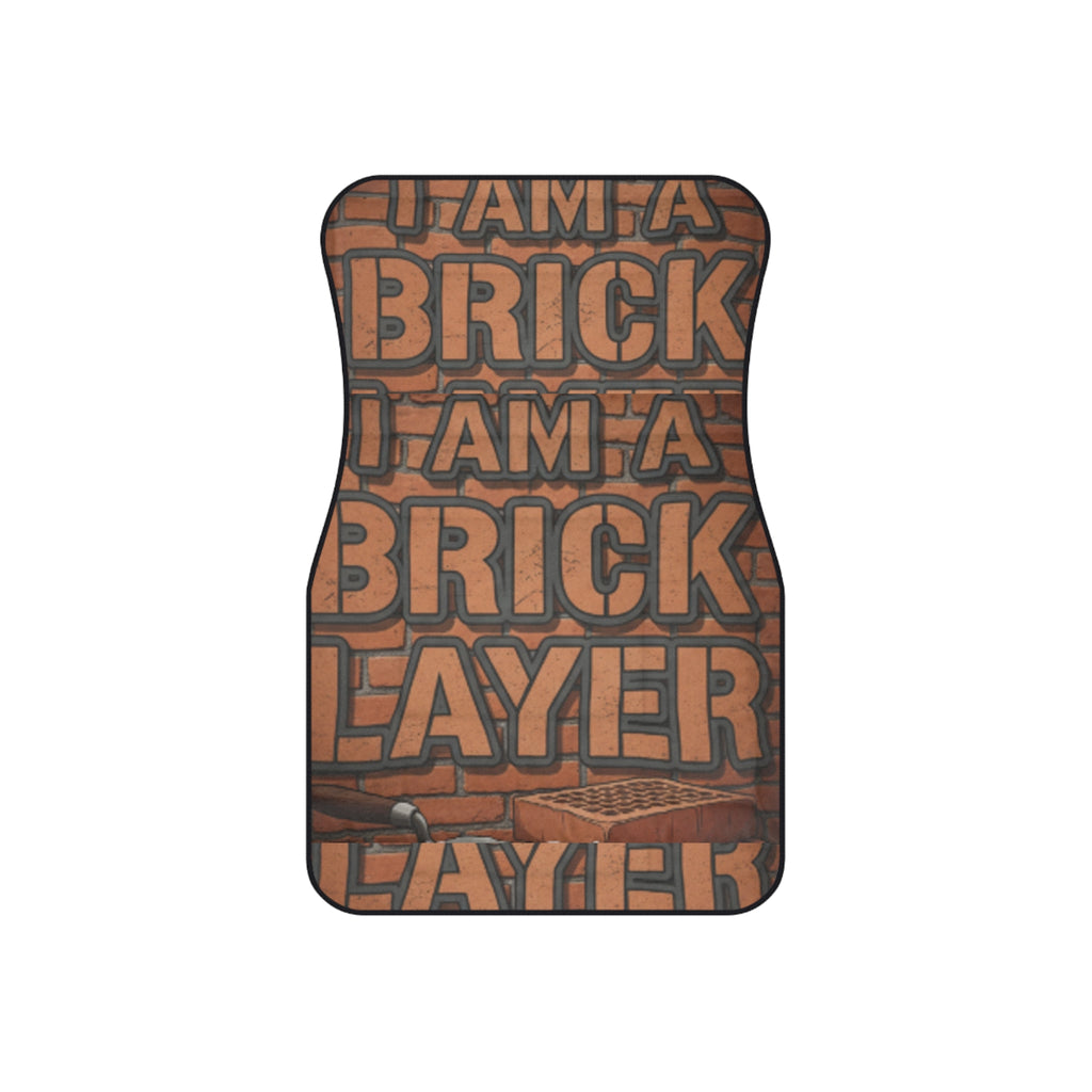 Bricklayer Car Mats (Set of 4) — 'I Am A Bricklayer' Heavy-Duty Auto Floor Mats