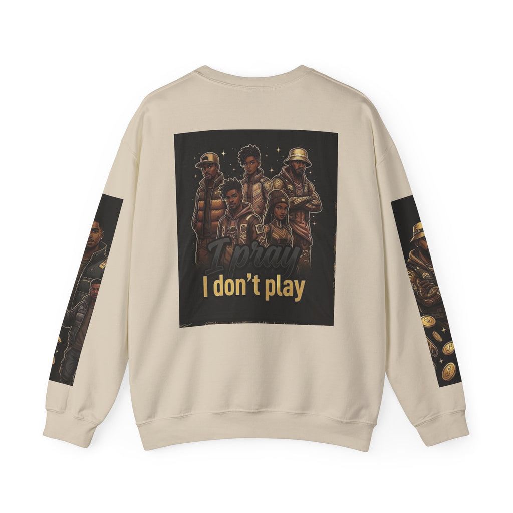 I Don’t Play Crewneck Sweatshirt – Streetwear Graphic Pullover