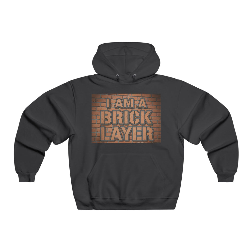 Bricklayer Hoodie - "I Am A Brick Layer" Construction Worker Sweatshirt