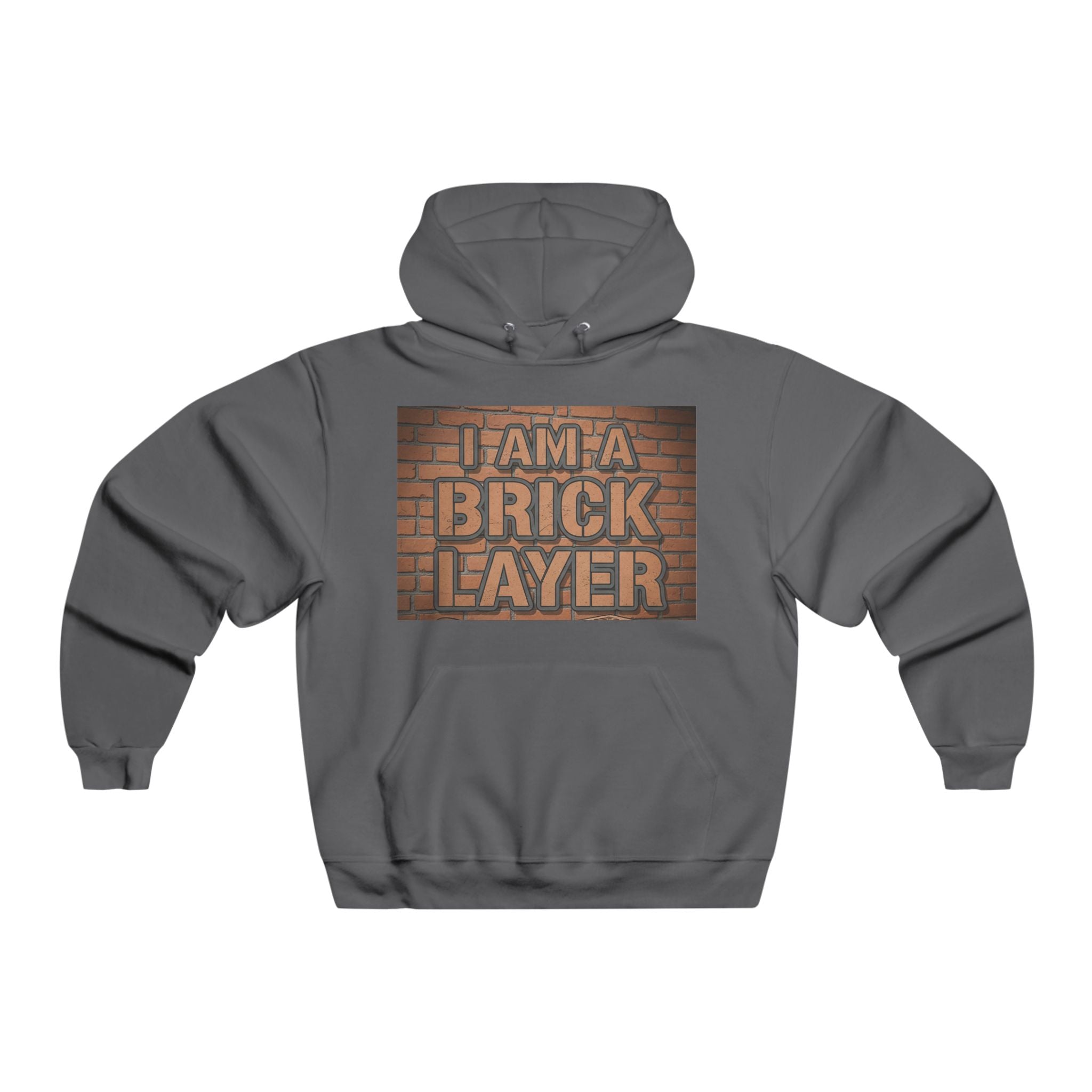 Bricklayer Hoodie - "I Am A Brick Layer" Construction Worker Sweatshirt