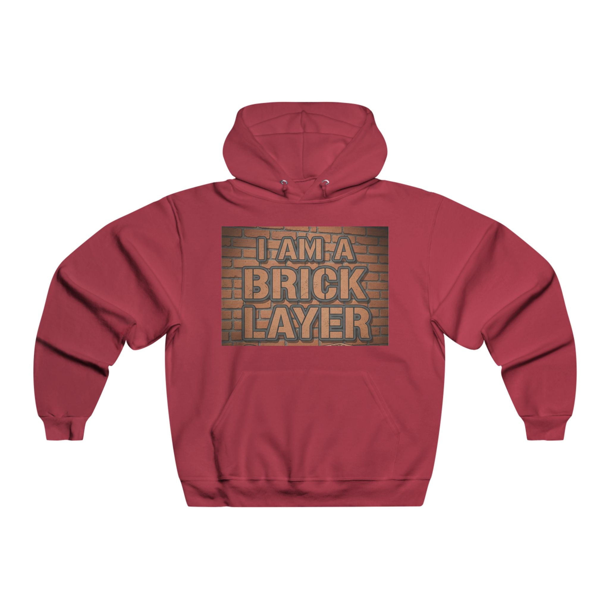 Bricklayer Hoodie - "I Am A Brick Layer" Construction Worker Sweatshirt