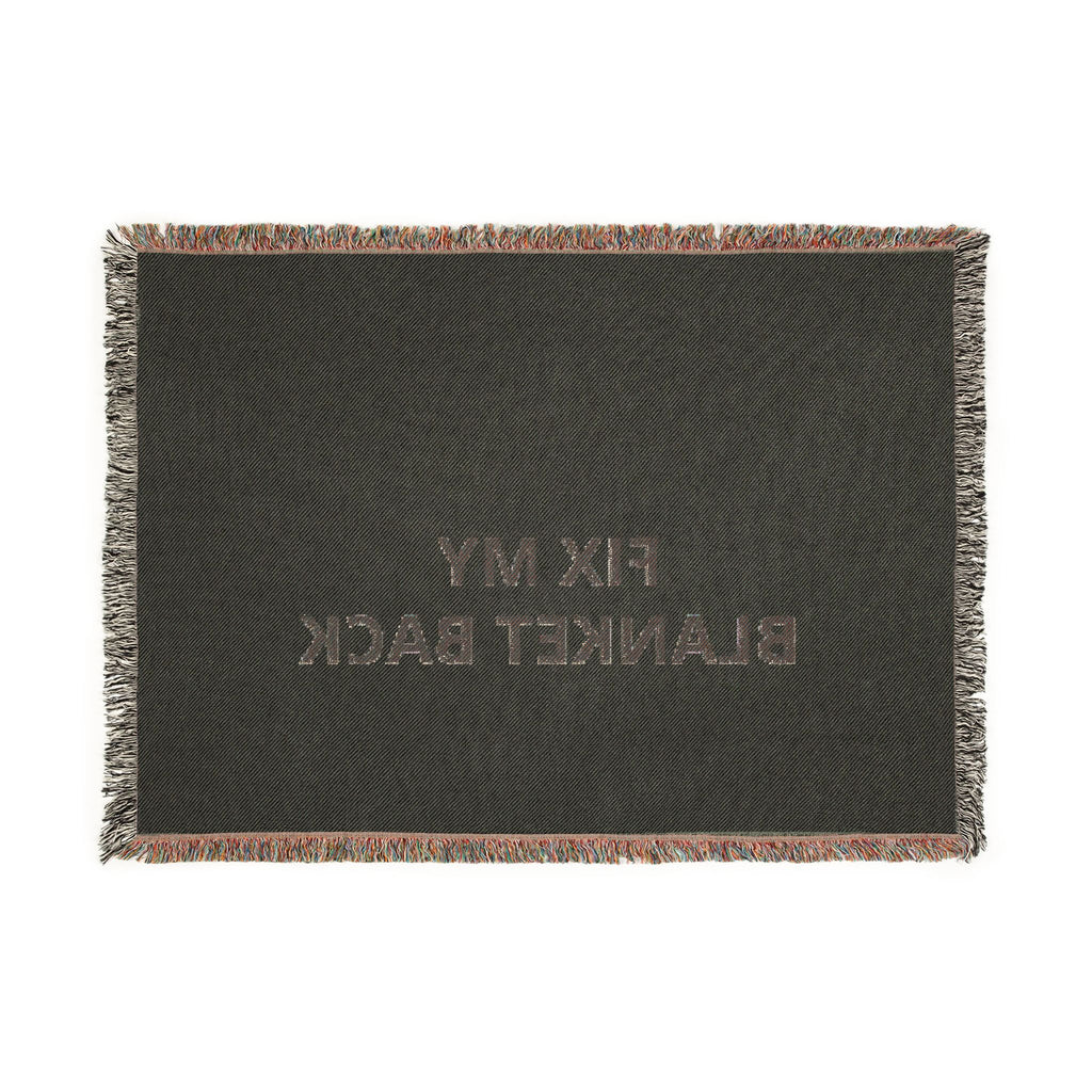 Woven Blanket — 'Fix My Blanket Back' Reversible Throw