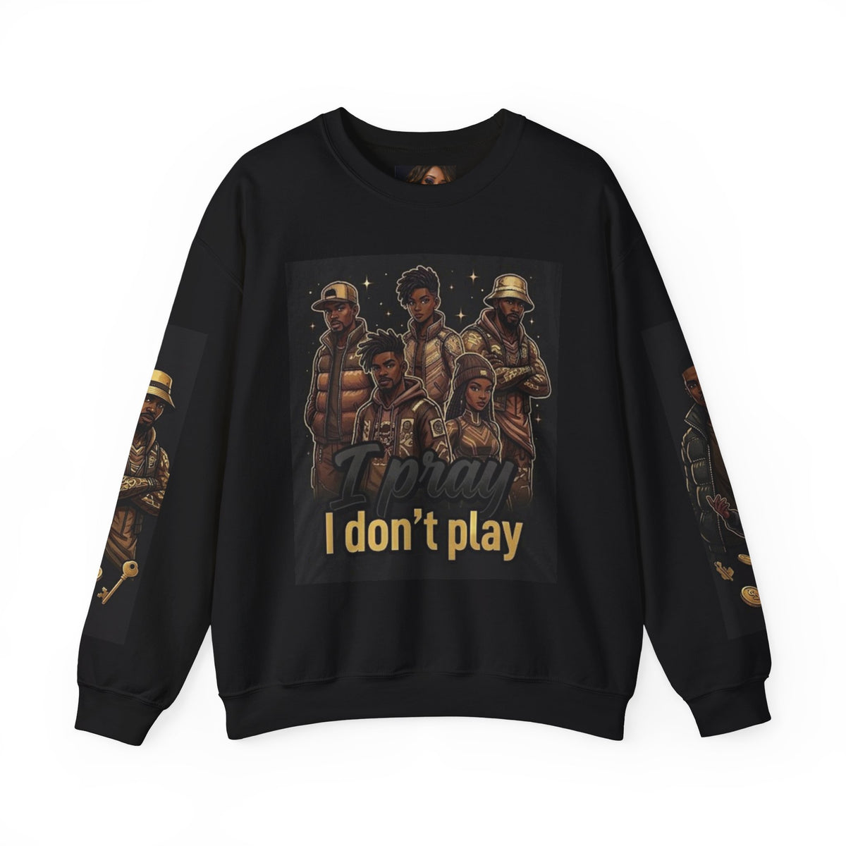 I Don’t Play Crewneck Sweatshirt – Streetwear Graphic Pullover