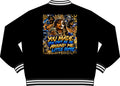 Bomber Jacket — 'You Made You Can’t Be Me Around Me Little Homie' Urban Graphic Varsity