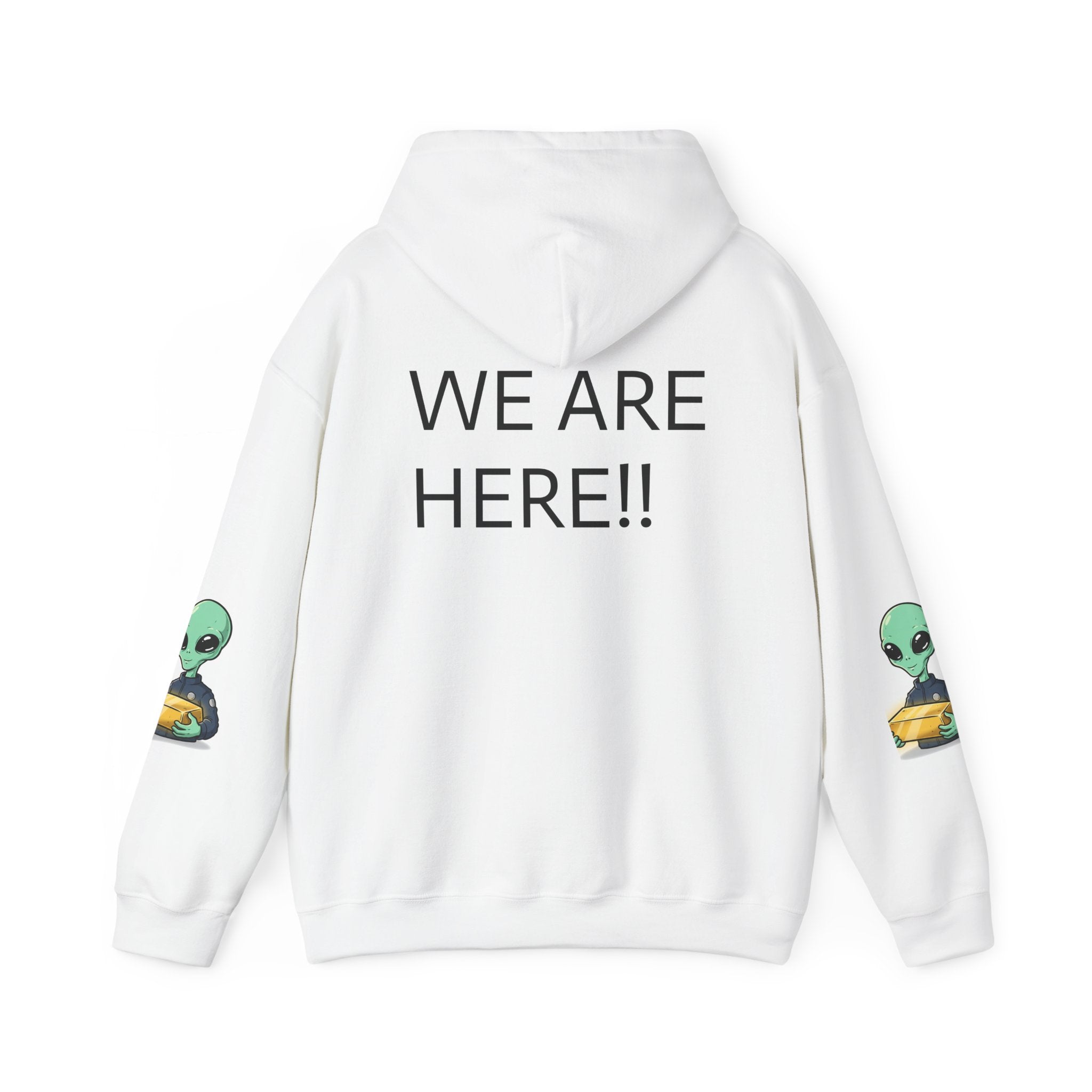 Alien Holding Gold Hoodie — "WE ARE HERE!!" Graphic Sweatshirt