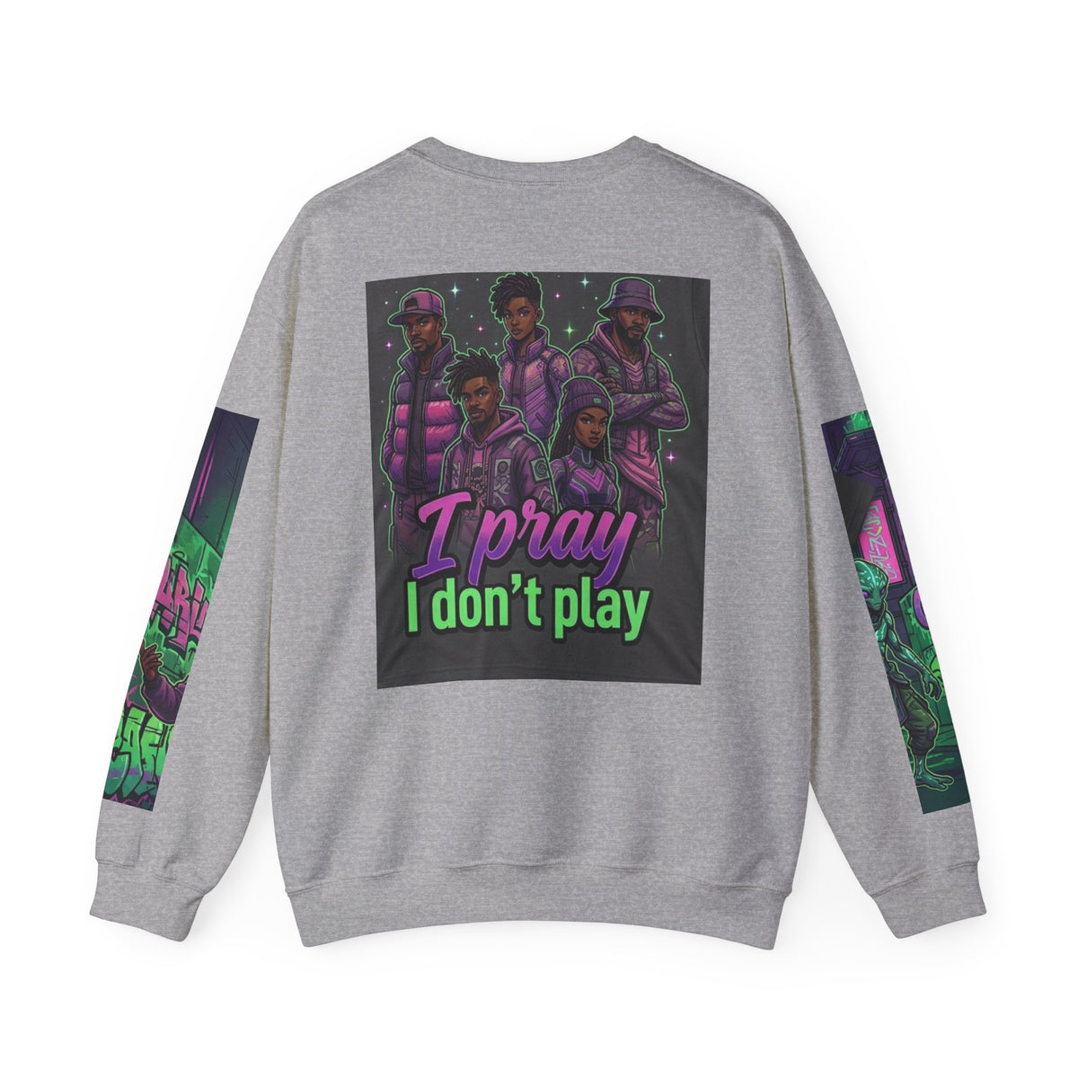 I Pray I Don’t Play Crewneck Sweatshirt