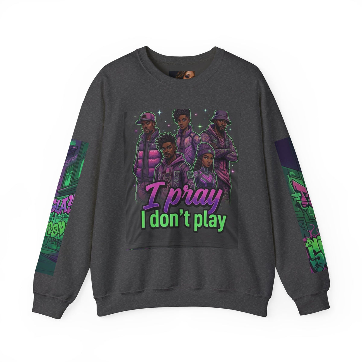 I Pray I Don’t Play Crewneck Sweatshirt