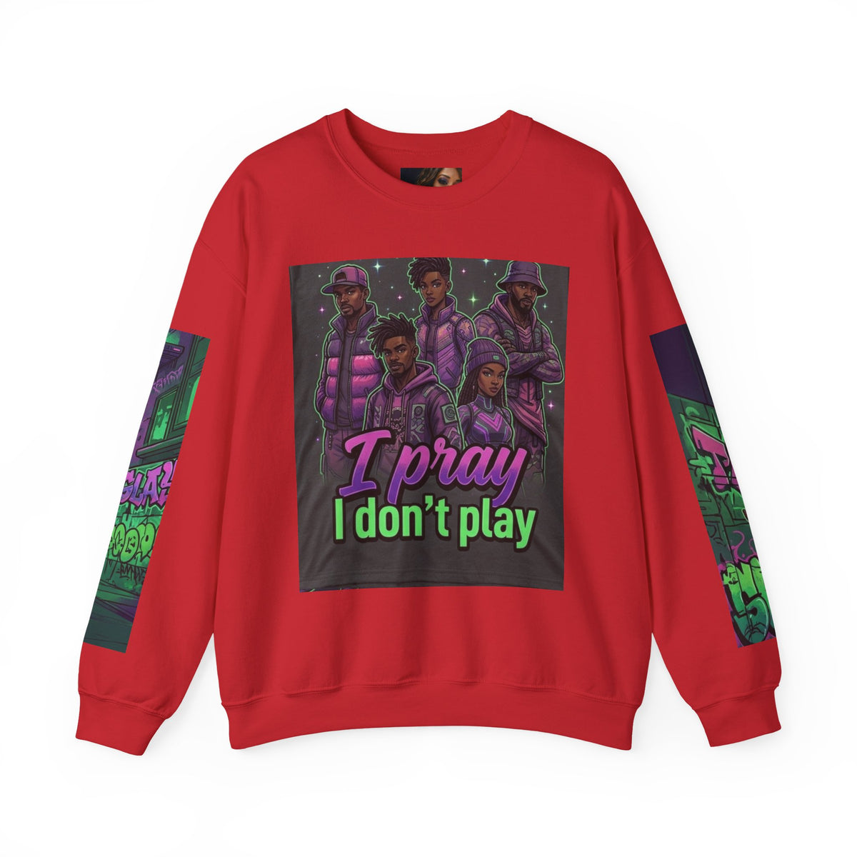 I Pray I Don’t Play Crewneck Sweatshirt