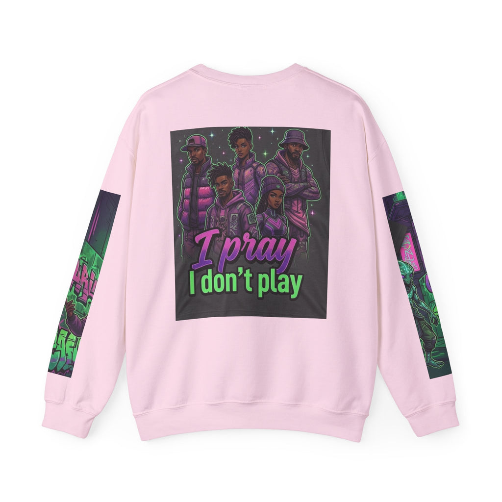 I Pray I Don’t Play Crewneck Sweatshirt