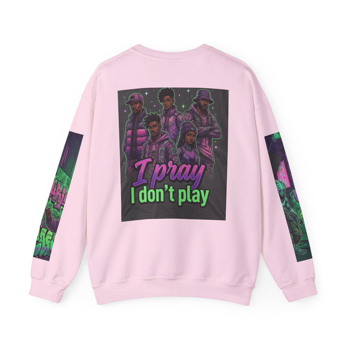 I Pray I Don’t Play Crewneck Sweatshirt