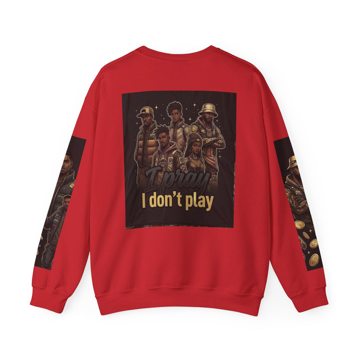 I Don’t Play Crewneck Sweatshirt – Streetwear Graphic Pullover