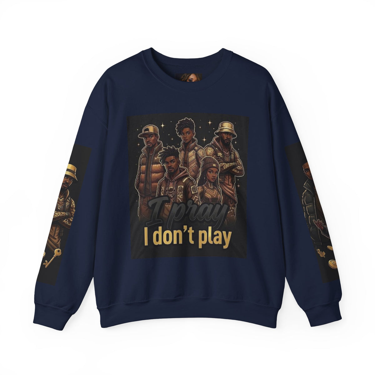 I Don’t Play Crewneck Sweatshirt – Streetwear Graphic Pullover