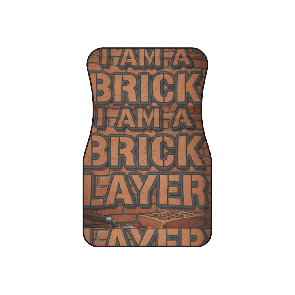 Bricklayer Car Mats (Set of 4) — 'I Am A Bricklayer' Heavy-Duty Auto Floor Mats